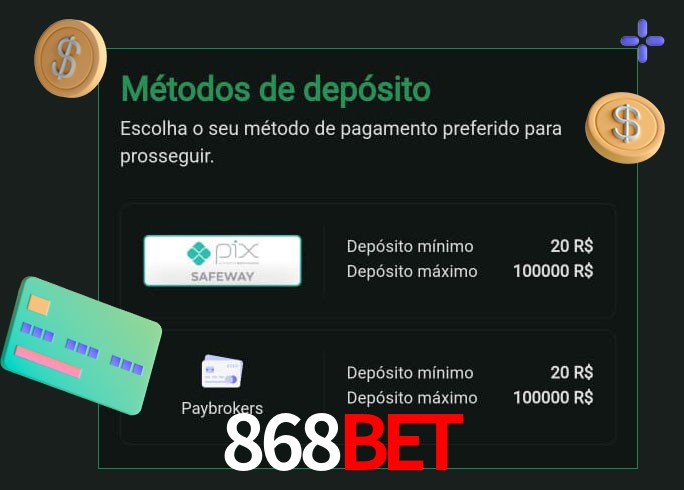 O cassino 868Bet oferece uma grande variedade de métodos de pagamento